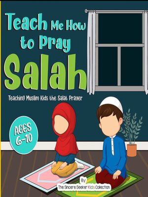 cover image of Teach Me How to Pray Salah